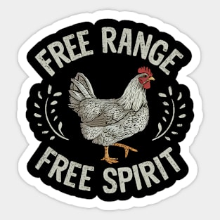 Chicken Free Range Free Spirit Sticker